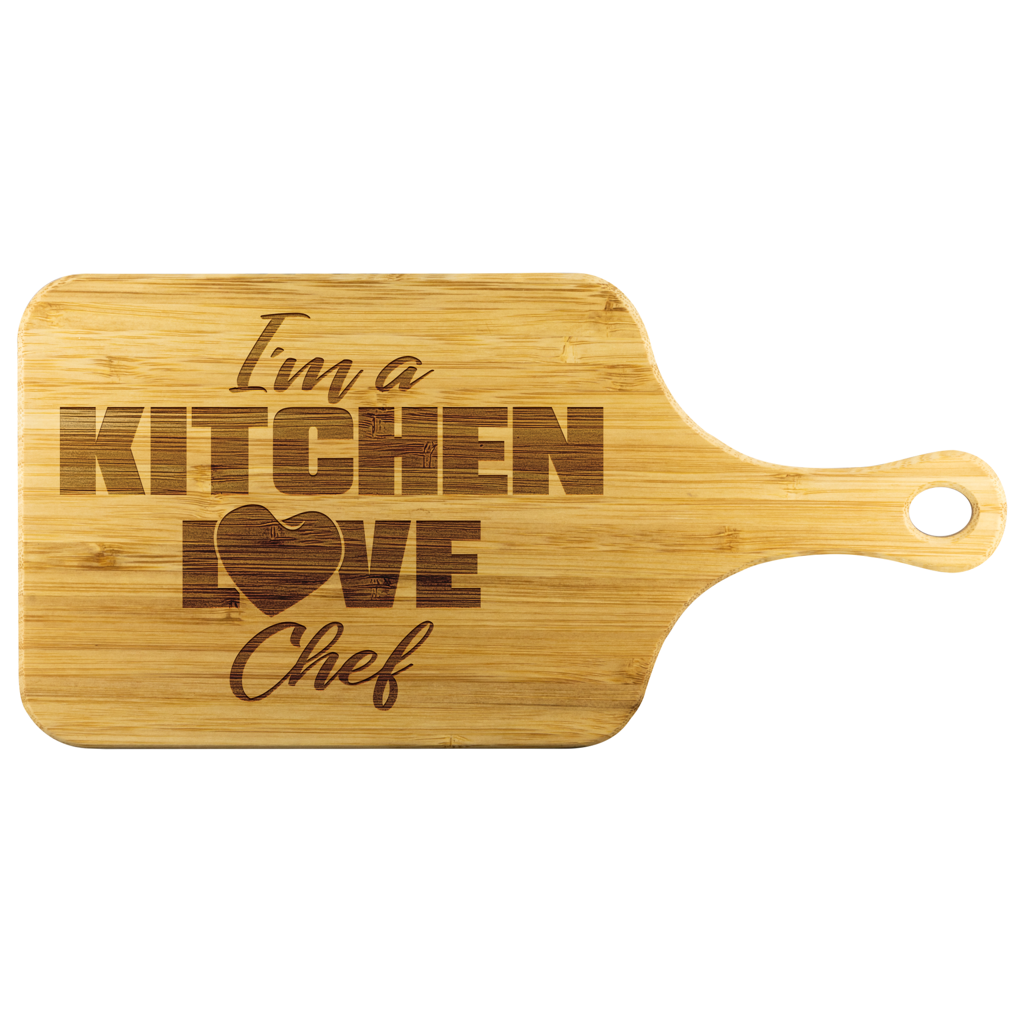 I'm a Kitchen Love Chef Bamboo Cutting Board with Handle