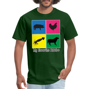 My Favorite Adobo T-Shirt - forest green