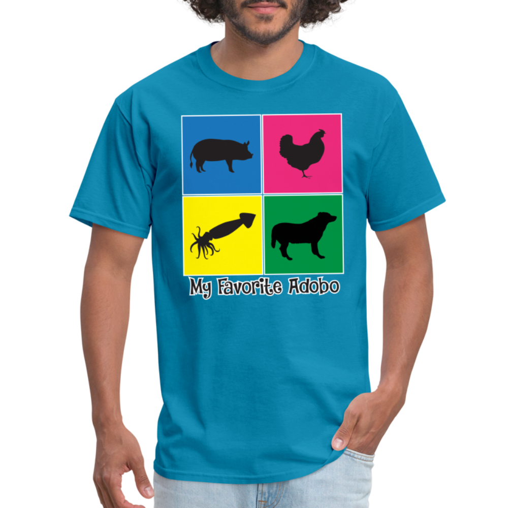 My Favorite Adobo T-Shirt - turquoise