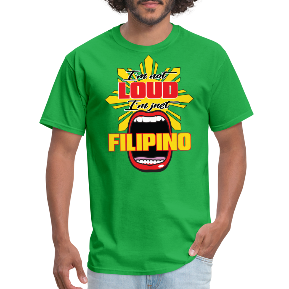 I'm Not Loud Filipino T-Shirt - bright green