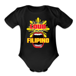 I'm Not Loud I'm Just Filipino Organic Short Sleeve Baby Bodysuit - black
