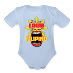I'm Not Loud I'm Just Filipino Organic Short Sleeve Baby Bodysuit - sky