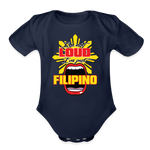 I'm Not Loud I'm Just Filipino Organic Short Sleeve Baby Bodysuit - dark navy