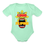 I'm Not Loud I'm Just Filipino Organic Short Sleeve Baby Bodysuit - light mint