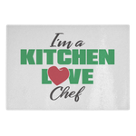 I'm a Kitchen Love Chef Glass Cutting Board
